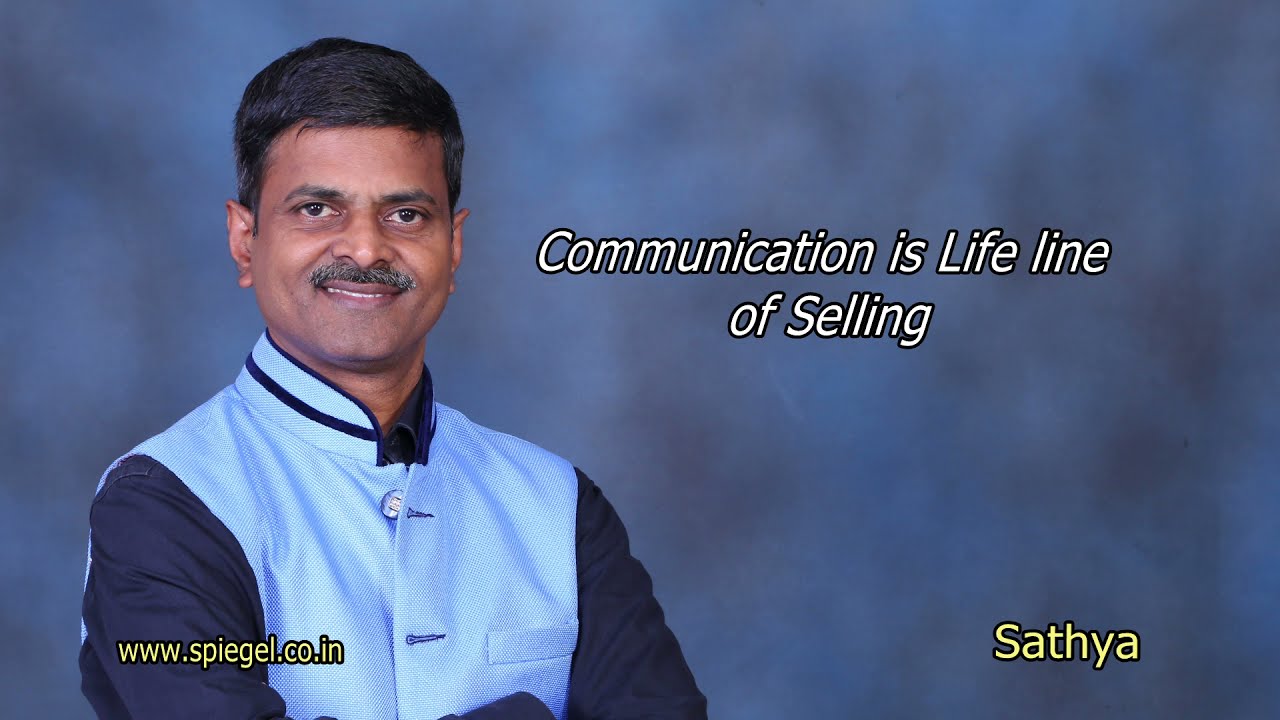 Communication is Life line of Selling