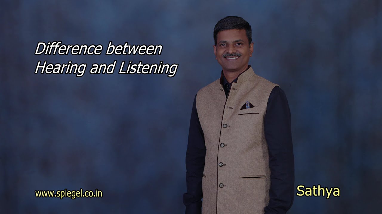 Difference between Hearing and Listening