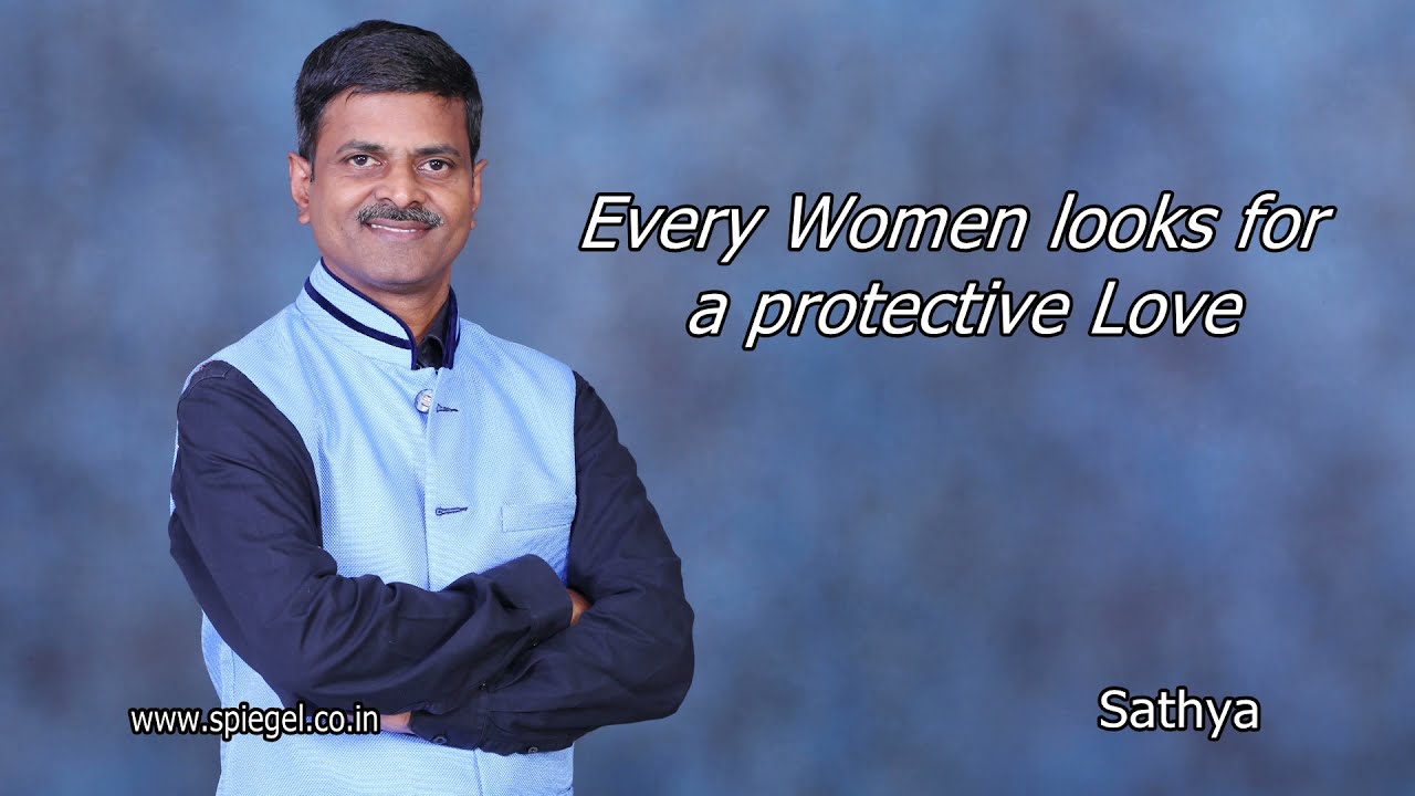 Every Women looks for a protective Love