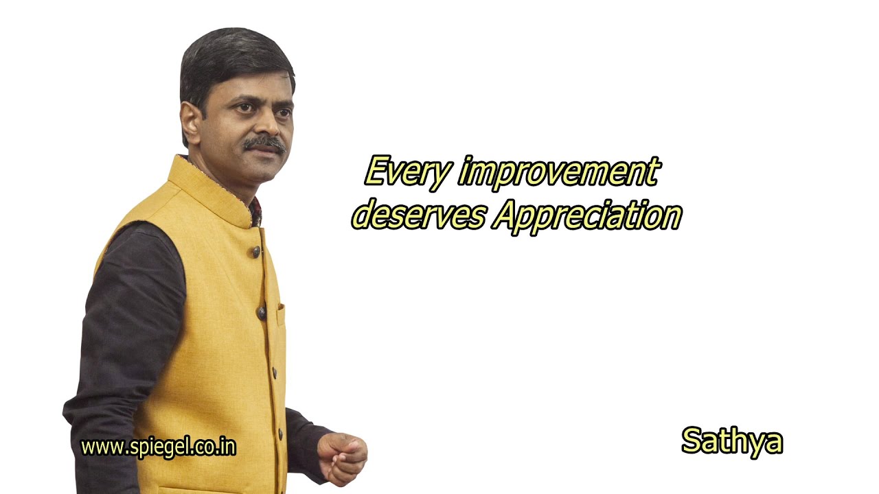 Every improvement deserves Appreciation