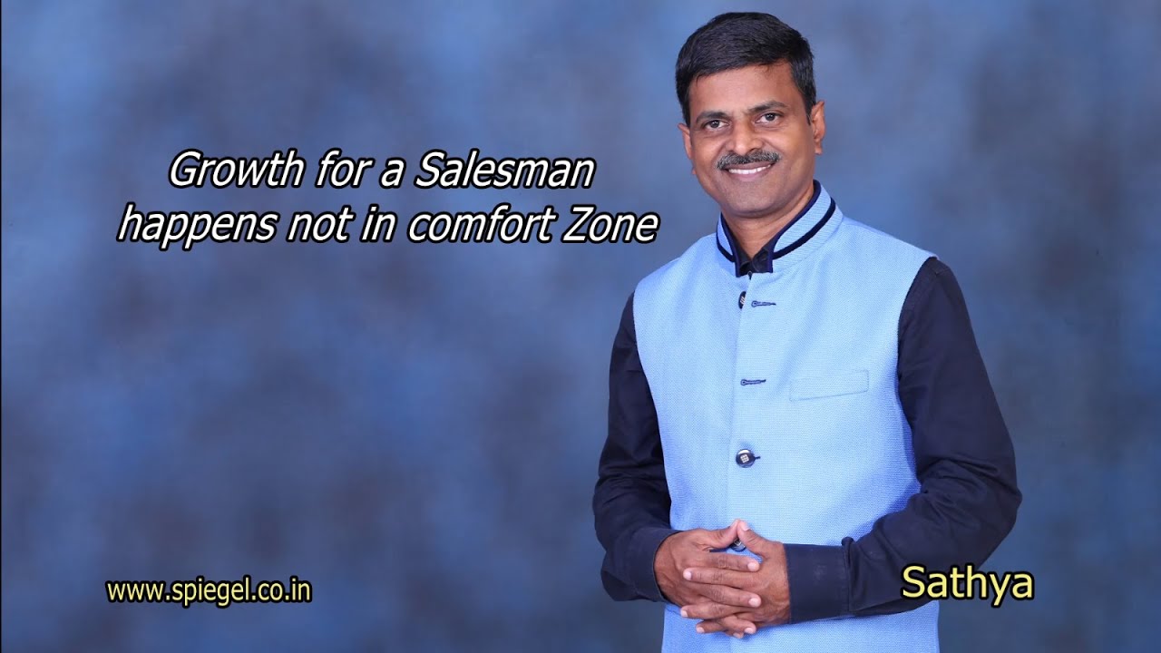 Growth for a Salesman happens not in a Comfort Zone