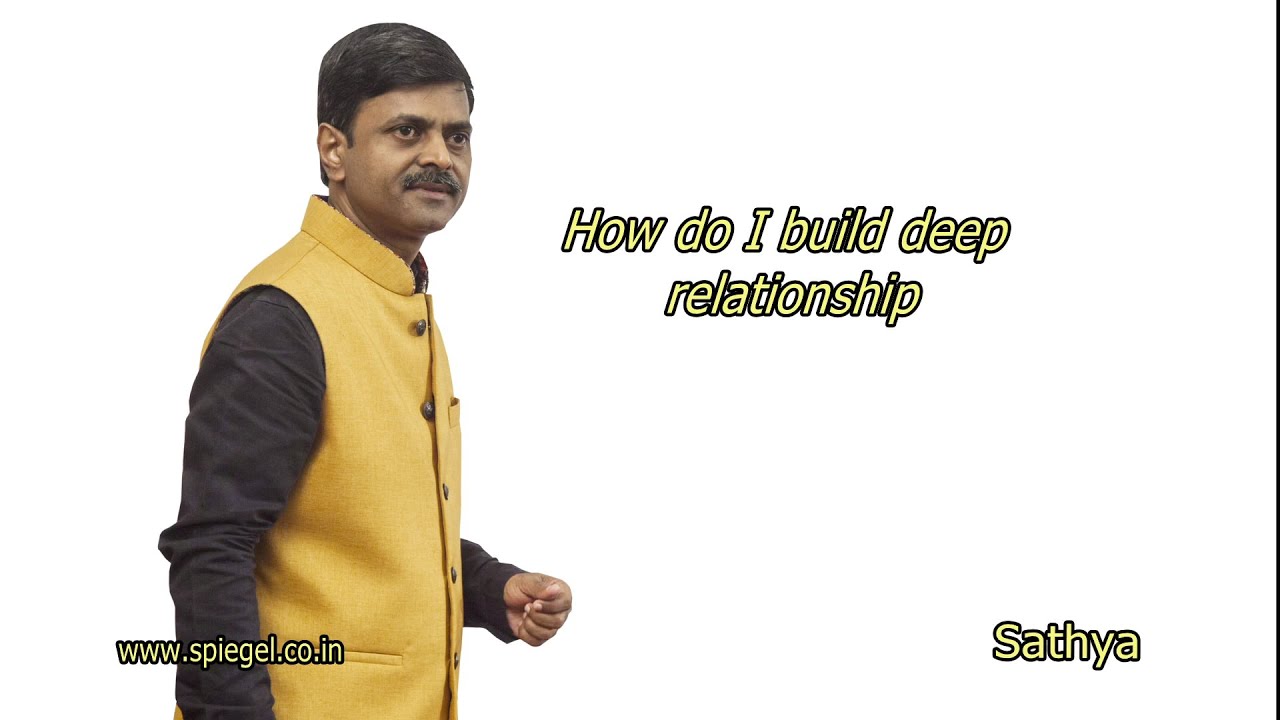 How do I build deep relationship