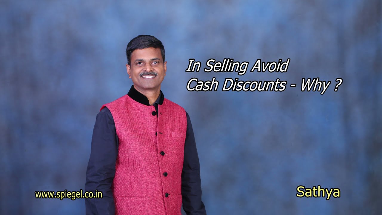 In Selling Avoid Cash Discounts - Why ?