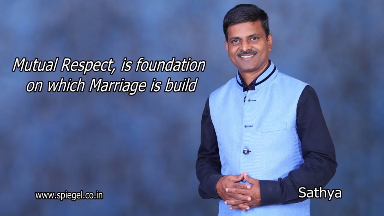 Mutual Respect, is foundation on which Marriage is build