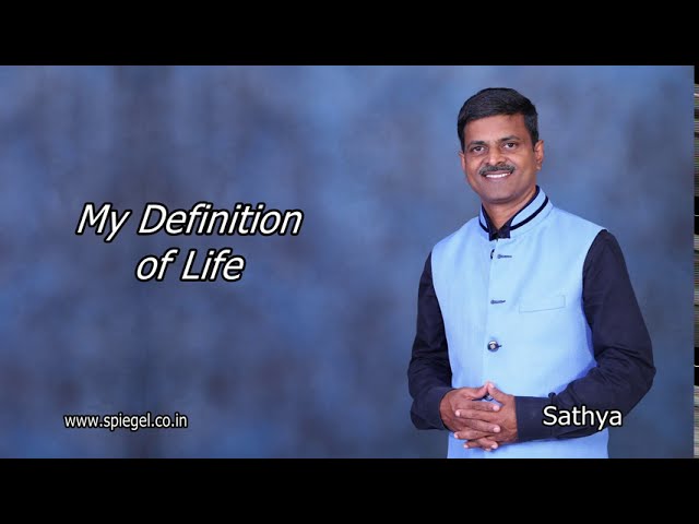 My Definition Of Life