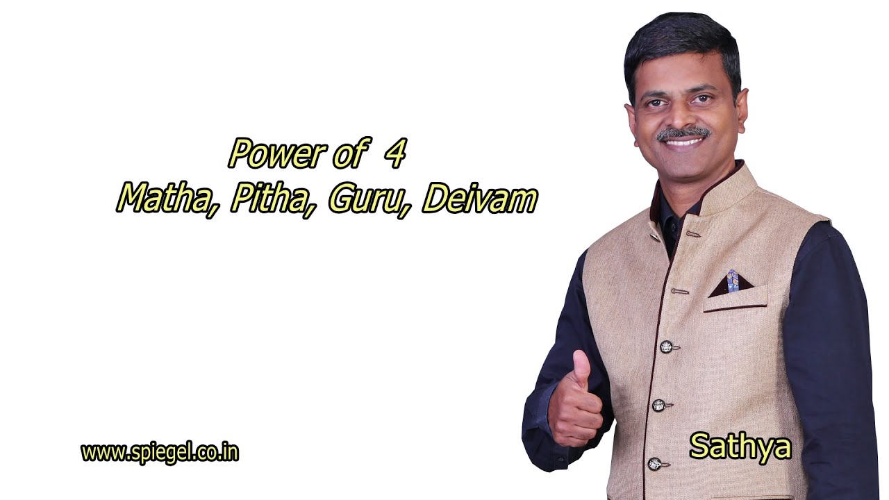 Power of 4 Matha, Pitha, Guru, Deivam