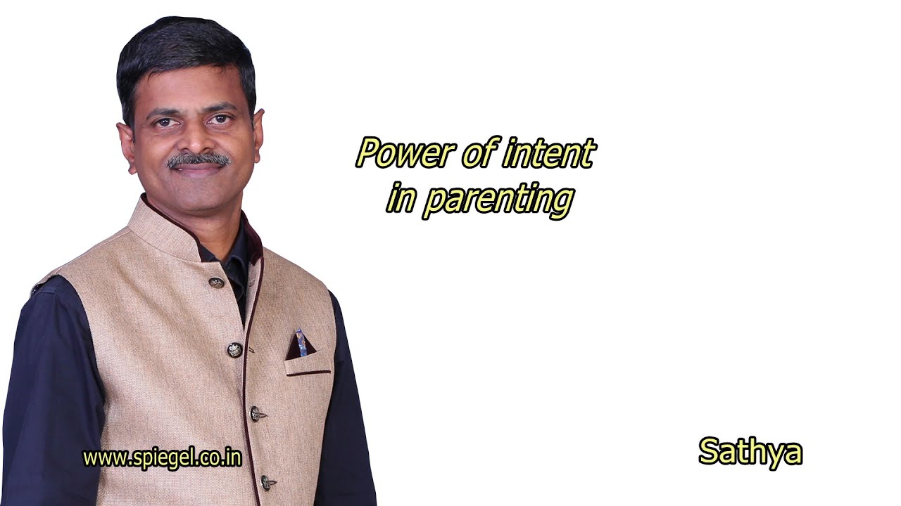 The Power of Intent in Parenting