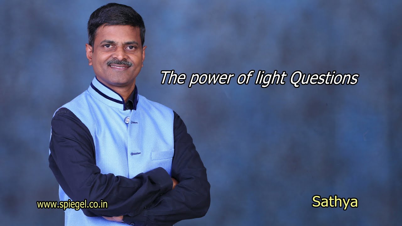 The power of light Questions