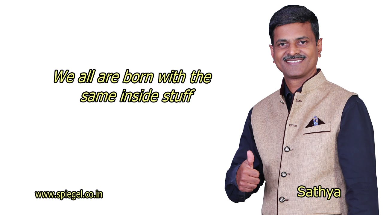 We all are born with the same inside stuff