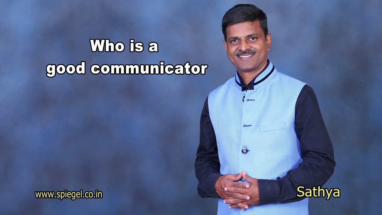 Who is a good communicator
